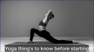 Yoga, things to know before starting