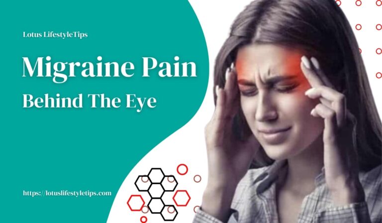 Migraine Pain Behind the Eye
