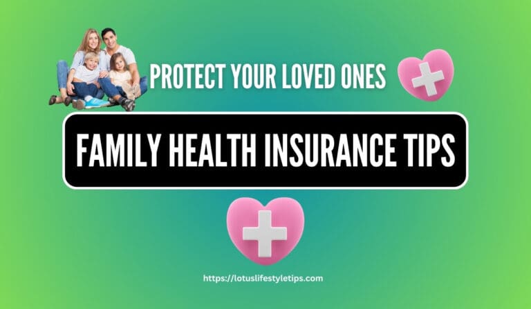 Family Health Insurance Tips