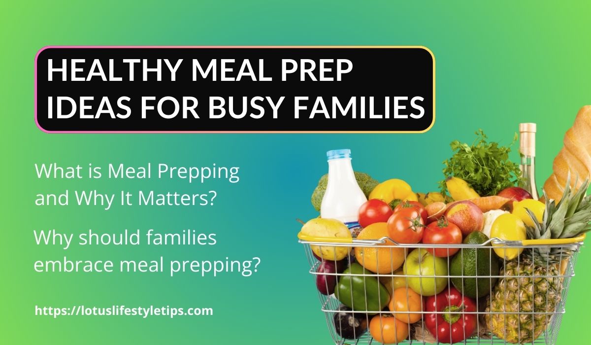 Family Meal Prep Ideas