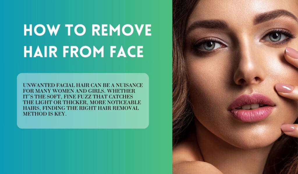 How to remove hair from face_3