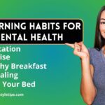 Morning habits for mental health